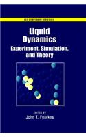 Liquid Dynamics