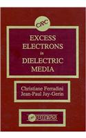 Excess Electrons in Dielectric Media