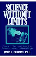 Science Without Limits