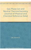 Gas-Phase Ion and Neutral Thermochemistry
