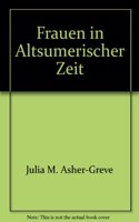 Frauen in Altsumerischer Zeit