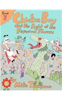 Chicken Boy and the Fight of the Ferocious Flowers