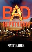 Bad Reputation