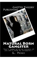 Natural Born Gangster