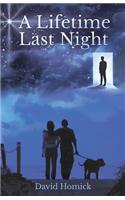 A Lifetime Last Night