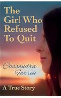 Girl Who Refused to Quit