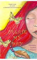 I Create My Day