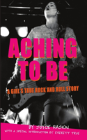 Aching To Be
