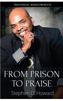 From Prison to Praise