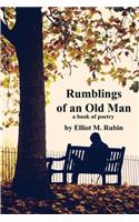 Rumblings of an Old Man