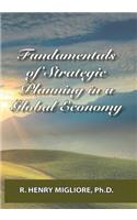 Fundamentals of Strategic Planning in a Global Economy