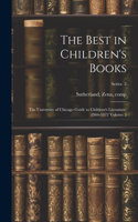 Best in Children's Books; the University of Chicago Guide to Children's Literature, 1966-1972 Volume 2; Series 2