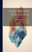 Handbuch der Mineralogie.