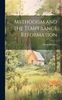 Methodism and the Temperance Reformation