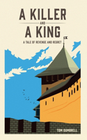 Killer and a King