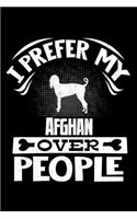 I Prefer My Afghan Over People