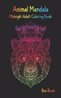 Animal Mandala Midnight Adult Coloring book: Stress Relieving Designs Animals Coloring Book For Adults Relaxation.