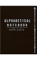 Alphabetical Notebook with Tabs: Smart Black Design - Large Lined Journal Organizer with A-Z Tabs Printed