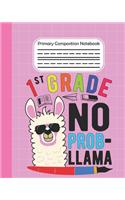 1st Grade No Prob Llama - Primary Composition Notebook