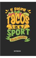 Tacos Sports Athletes Notebook
