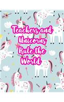 Teachers and Unicorns Rule the World
