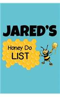 Jared's Honey Do List