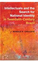 Intellectuals and the Search for National Identity in Twentieth-Century Brazil