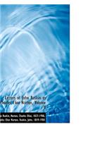 Letters of John Ruskin to Charles Eliot Norton, Volume II