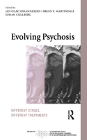 Evolving Psychosis