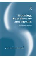 Housing, Fuel Poverty and Health