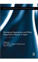 Managing Expectations and Policy Responses to Racism in Sport