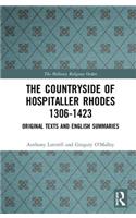 The Countryside Of Hospitaller Rhodes 1306-1423
