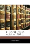 Q.P. Index Annual for ...