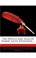 The Novels and Tales of Robert Louis Stevenson ...