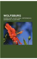 Wolfsburg: Kleine Aller, Aller Canal, Wippermhle, Barnbruch, Aller Park(English)