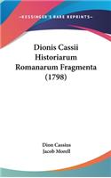 Dionis Cassii Historiarum Romanarum Fragmenta (1798)