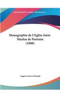 Monographie de L'Eglise Saint-Maclou de Pontoise (1888)
