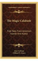 The Magic Calabash