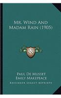 Mr. Wind and Madam Rain (1905)