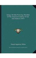 Eulogy on John Pickering, President of the American Academy of Arts and Sciences (1847)