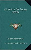 A Prince Of Edom (1898)