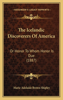 The Icelandic Discoverers Of America