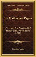 The Posthumous Papers