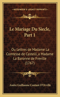 Le Mariage Du Siecle, Part 1