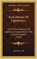 Early History Of Lighthouses