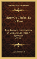 Victor Ou L'Enfant De La Foret