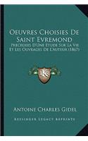 Oeuvres Choisies De Saint Evremond