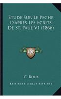 Etude Sur Le Peche D'apres Les Ecrits De St. Paul V1 (1866)