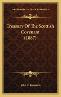 Treasury Of The Scottish Covenant (1887)