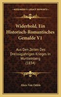 Widerhold, Ein Historisch-Romantisches Gemalde V1